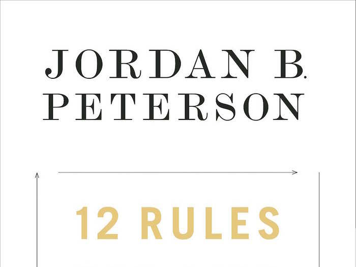 "12 Rules for Life: An Antidote to Chaos" by Jordan B. Peterson (2018)