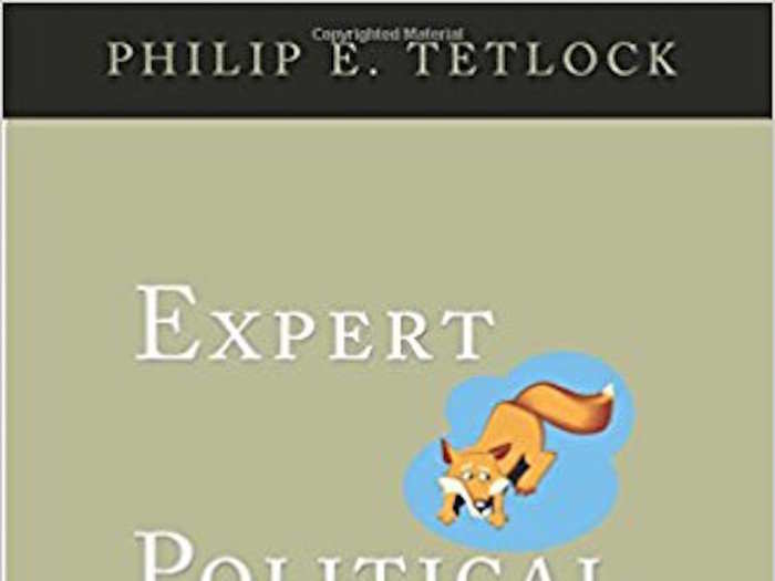 "Expert Political Judgment: How Good Is It? How Can We Know?" by Philip Tetlock (2006)