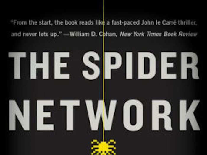 "The Spider Network: How a Math Genius and a Gang of Scheming Bankers Pulled Off One of the Greatest Scams in History" by David Enrich (2018)