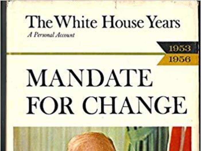 Best: "Mandate for Change," by Dwight Eisenhower