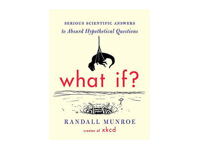 A book full of serious scientific answers to far-fetched hypothetical questions