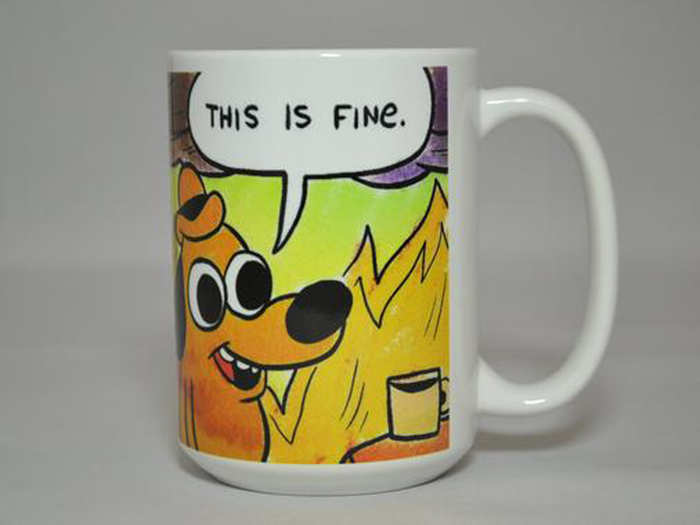 A "This is Fine" meme mug