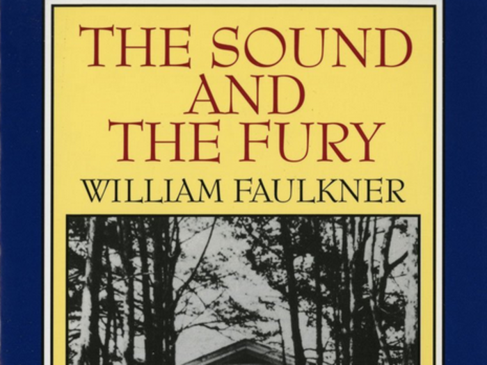 "The Sound and the Fury" by William Faulkner