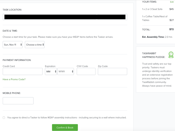 Then I was able to choose a date and time for the Tasker to arrive. I had to wait for IKEA to call the day before my delivery with a four-hour window before I was able to schedule the TaskRabbit assembly, which was slightly frustrating.