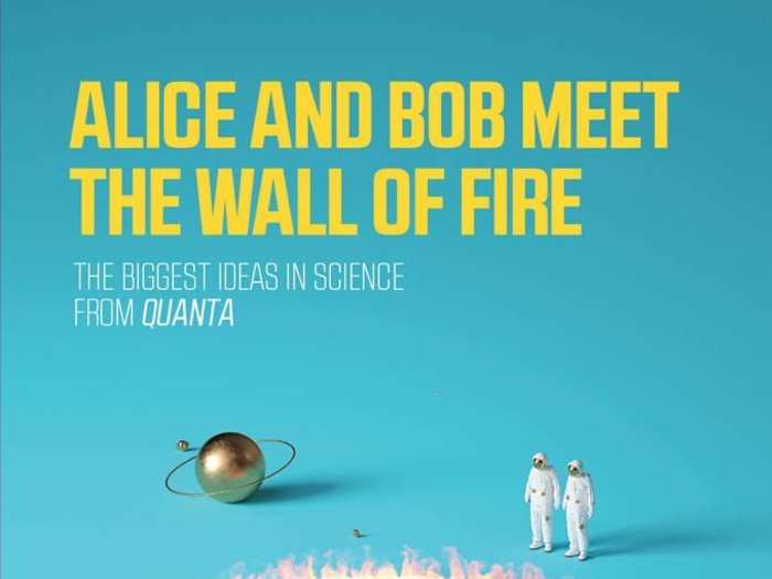 "Alice and Bob Meet the Wall of Fire" by Thomas Lin/Quanta Magazine