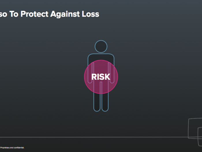 We protect against our losses by sharing our risk, or pooling.