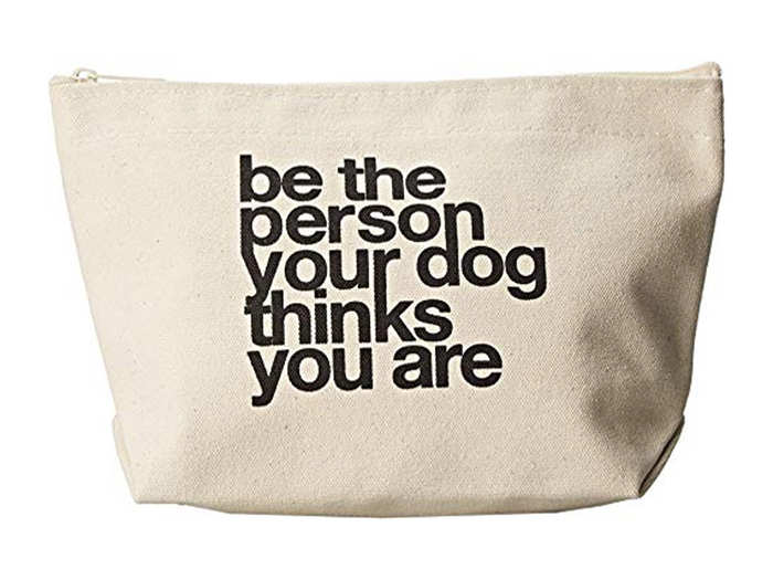 A canvas bag with a motto to live by