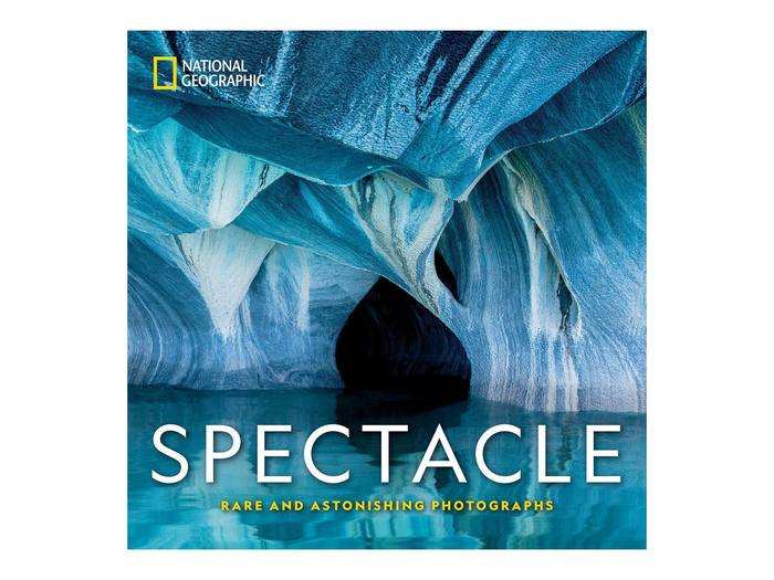 “National Geographic Spectacle: Rare and Astonishing Photographs” by National Geographic