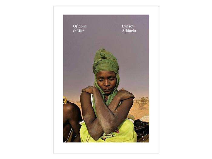 “Of Love & War” by Lynsey Addario