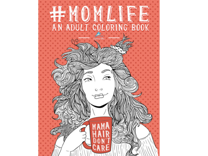 A funny coloring book about the realities of motherhood