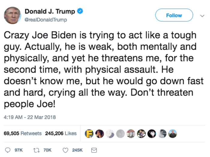 Trump tells Joe Biden to not threaten him.