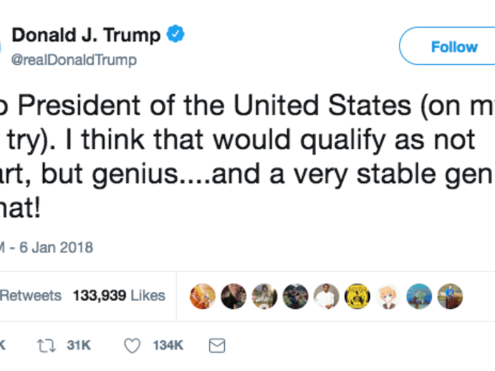 The words of a "very stable genius."