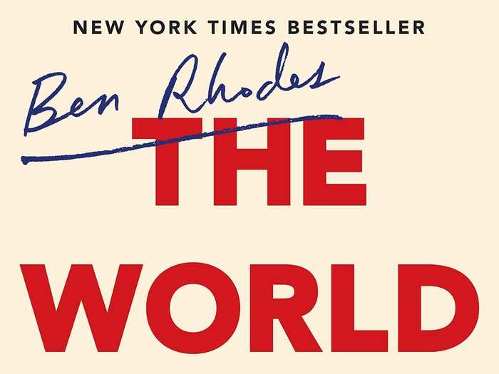 "The World As It Is" by Ben Rhodes