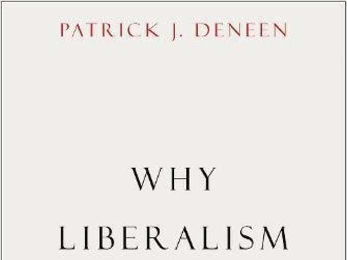 "Why Liberalism Failed" by Patrick Deneen