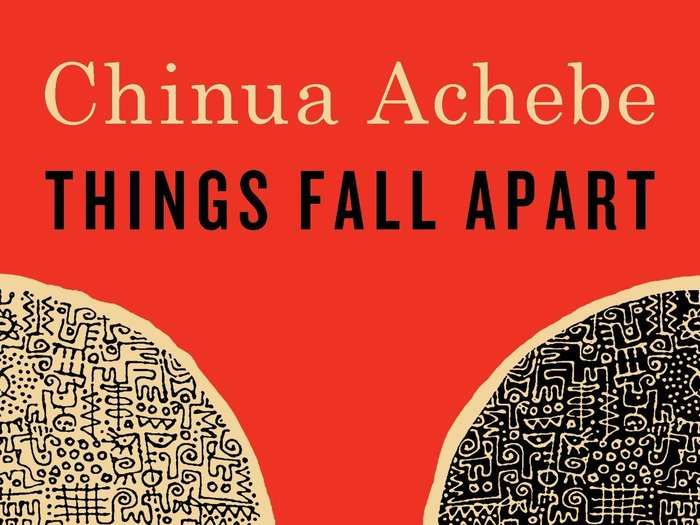 "Things Fall Apart" by Chinua Achebe