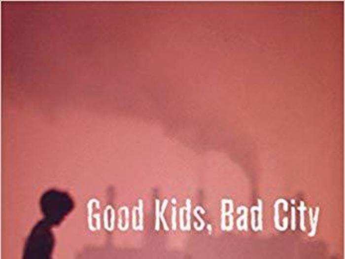 "Good Kids, Bad City" by Kyle Swenson