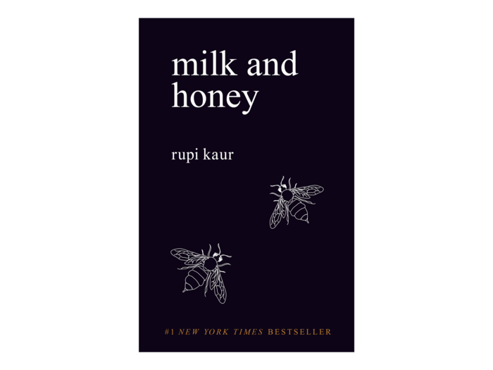 "Milk and Honey" by Rupi Kaur