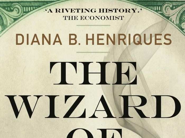 "The Wizard of Lies" by Diana B. Henriques