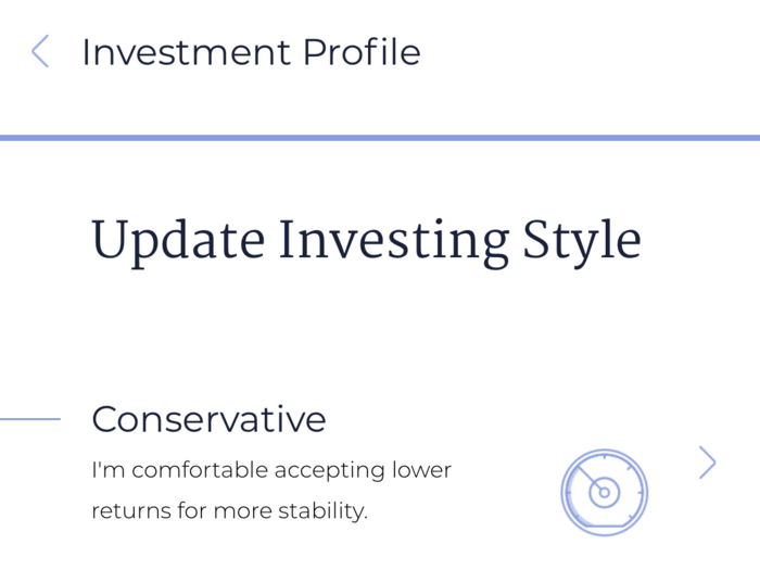 You can change your investing style to customize your portfolio