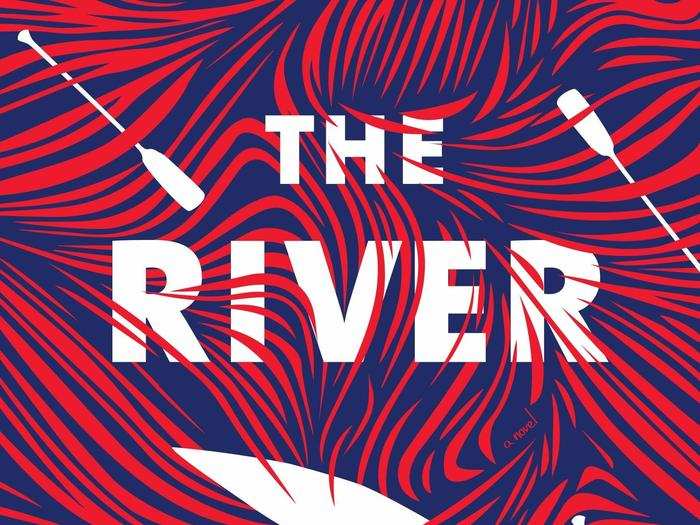 “The River” by Peter Heller