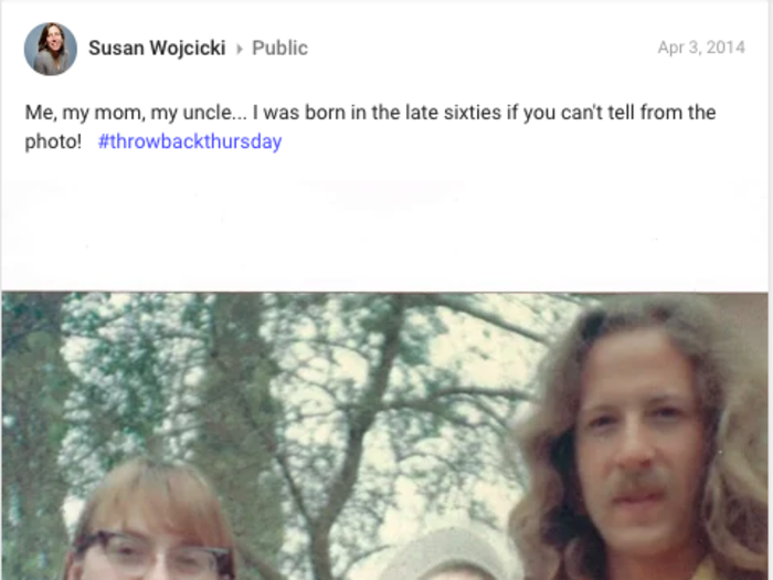 And of course, no social network would be complete without baby photos! Susan Wojcicki posted a pic of her own days as a baby in the 1960s.