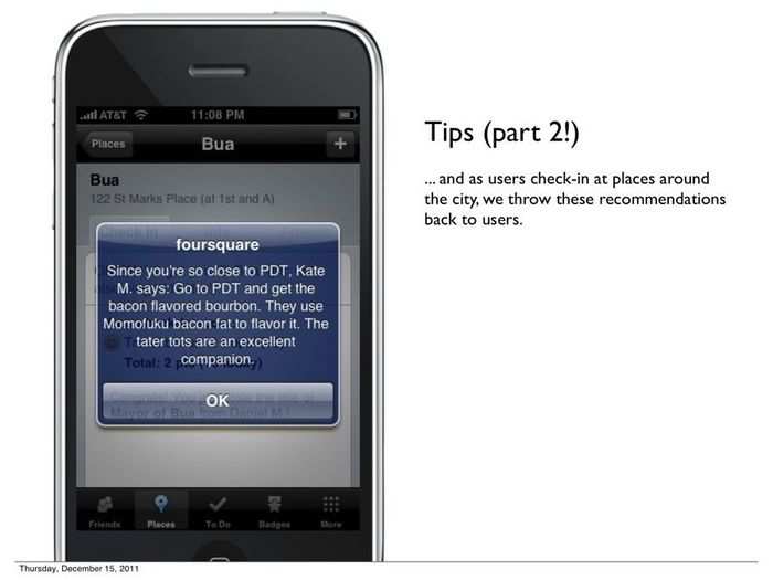 Tips would also be part of a recommendation engine on the app.