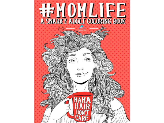 A coloring book that will definitely ease her stress