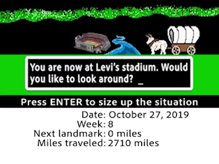 Week 8: "Oregon Trail" versus the San Francisco 49ers