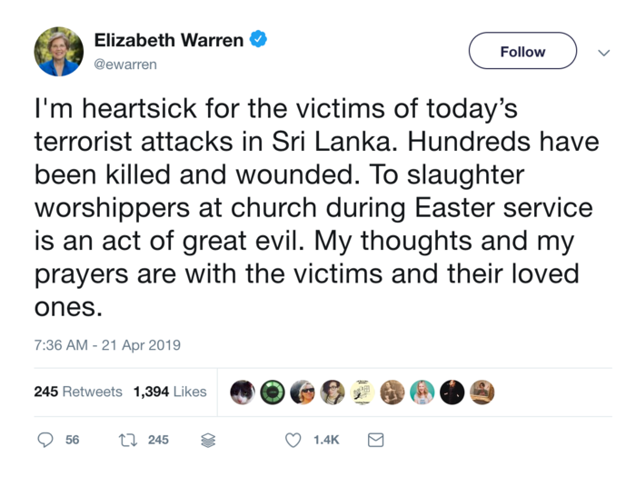 US Senator and 2020 presidential candidate Elizabeth Warren said she was "heartsick" for the victims of the attacks.