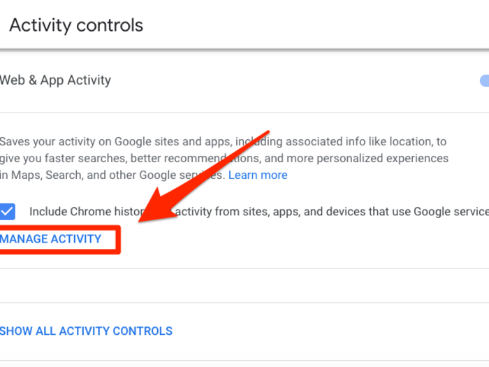 Click "Web & App Activity," and then choose "Manage Activity."