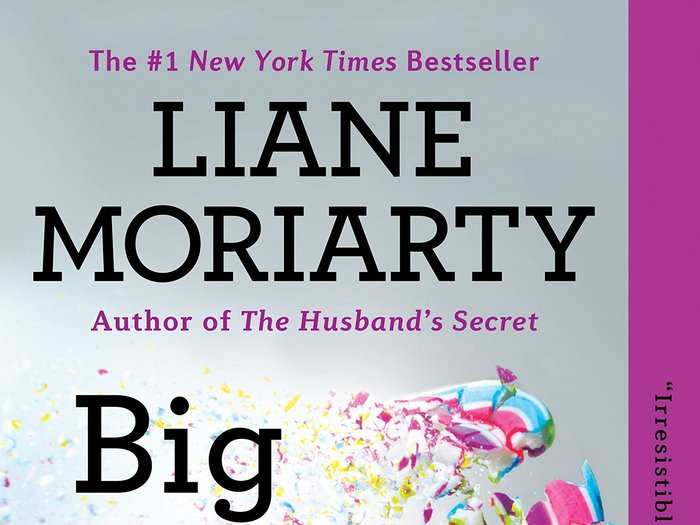 "Big Little Lies" by Liane Moriarty