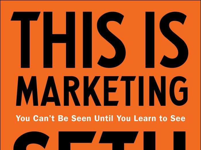 "This is Marketing" by Seth Godin