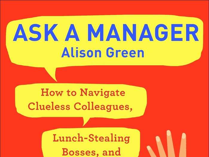 "Ask a Manager" by Alison Green