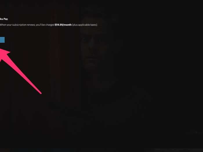 4. Depending on how you subscribe to HBO Now, there are different ways to go from here.