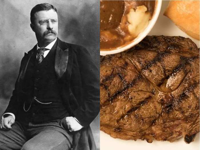 Theodore Roosevelt: Steak and gravy