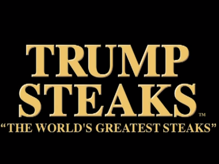 Trump in 2007 starred in a commercial for Trump Steaks, which were sold via Sharper Image and QVC. It was a short-lived venture, however, lasting only two months in the summer of that year.