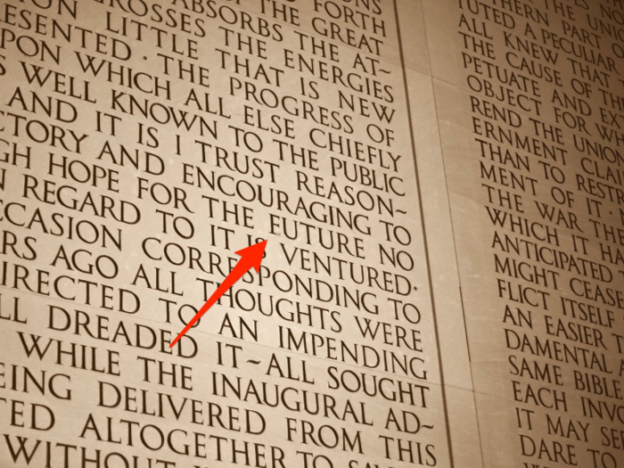 There was a typo in the original etching on the Lincoln Memorial.