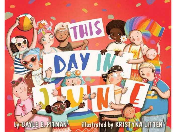 "This Day in June" by Gayle E. Pitman, illustrated by Kristyna Litten