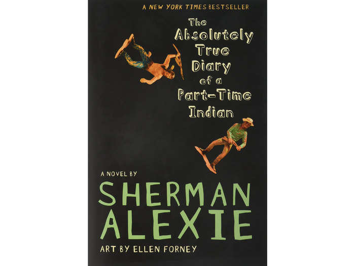 "The Absolutely True Diary of a Part-Time Indian" by Sherman Alexie