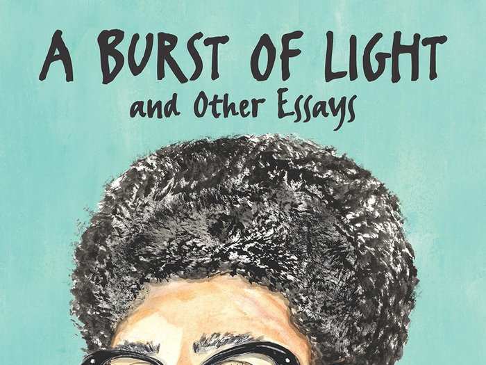 "A burst of Light" by Audre Lorde