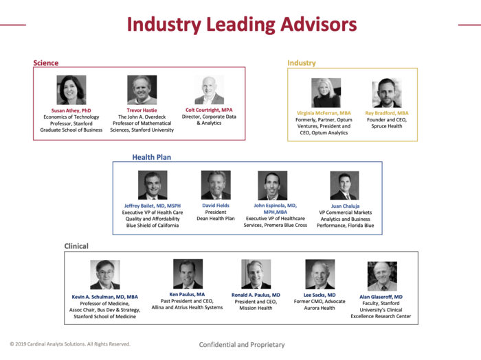 It touts advisors with expertise in science, industry, health plans and medicine.