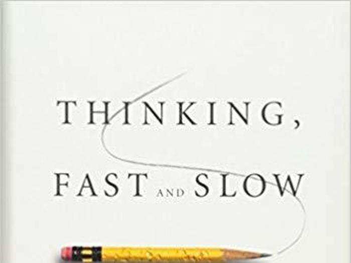 “Thinking, Fast and Slow” by Daniel Kahneman