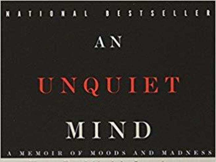 “An Unquiet Mind” by Kay Redfield Jamison