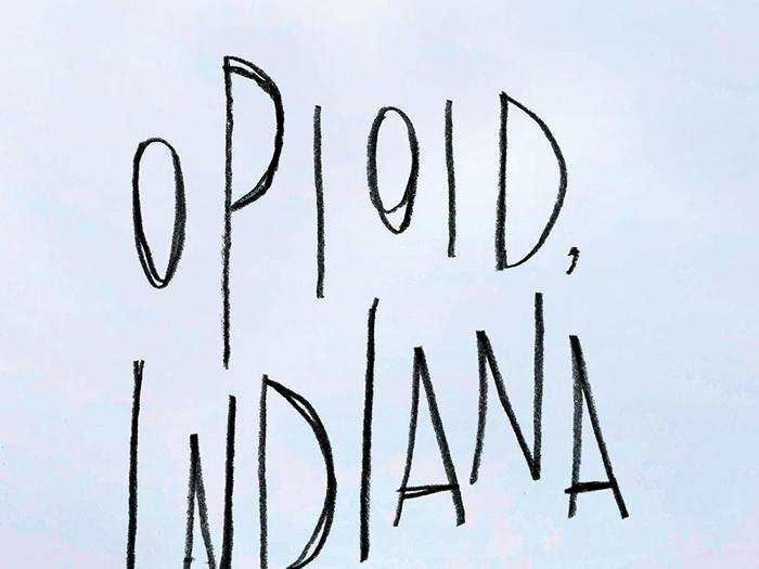 "Opioid, Indiana" by Brian Allen Carr