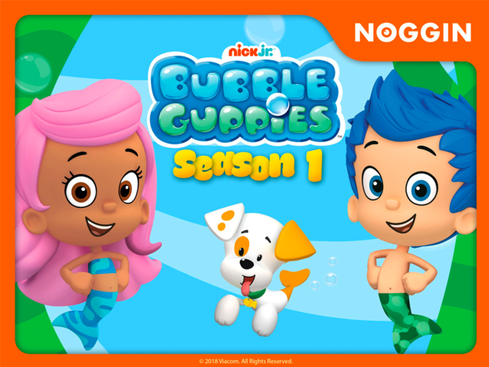 “Bubble Guppies”