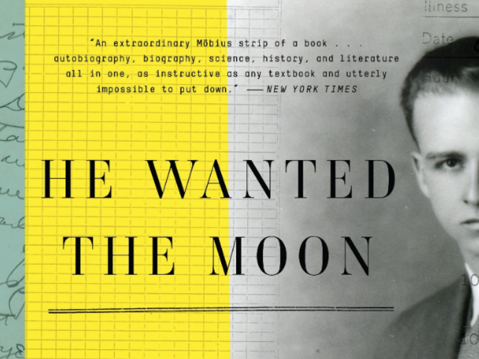 "He Wanted the Moon: The Madness and Medical Genius of Dr. Perry Baird, and His Daughter’s Quest to Know Him" by Mimi Baird