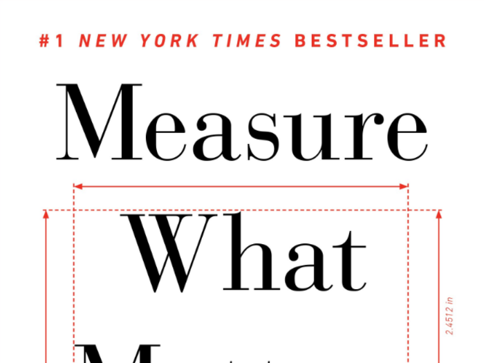 "Measure What Matters" by John Doerr