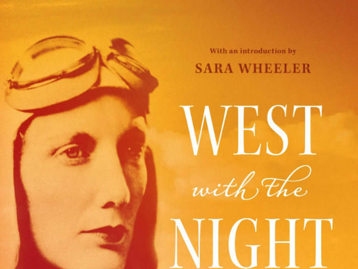 "West with the Night" by Beryl Markham