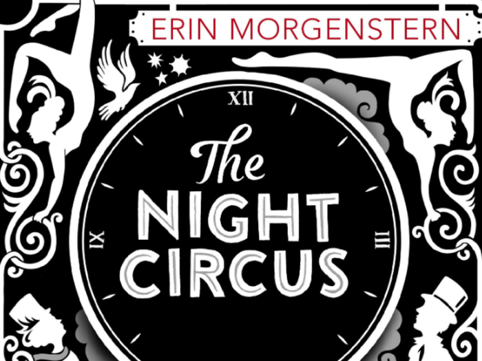 "The Night Circus" by Erin Morgenstern