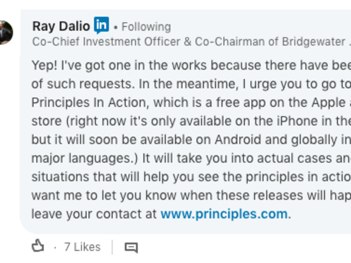 One user asked if Dalio was working on a training course, which gave Dalio a chance to plug his app, "Principles in Action," based on his 2017 best seller, "Principles."